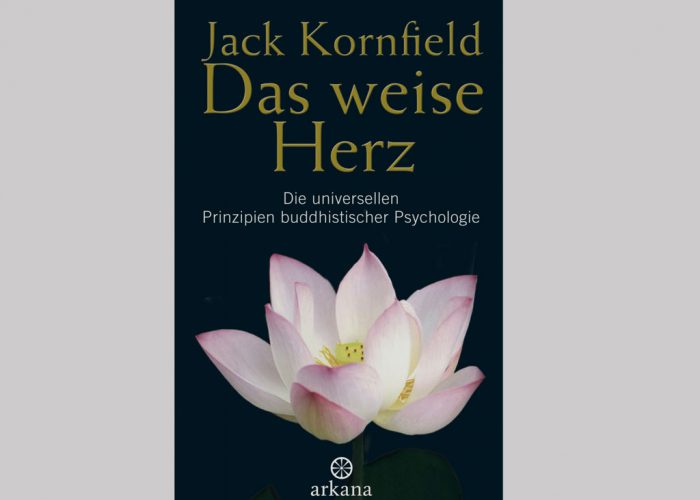 Das weise Herz [Jack Kornfield]