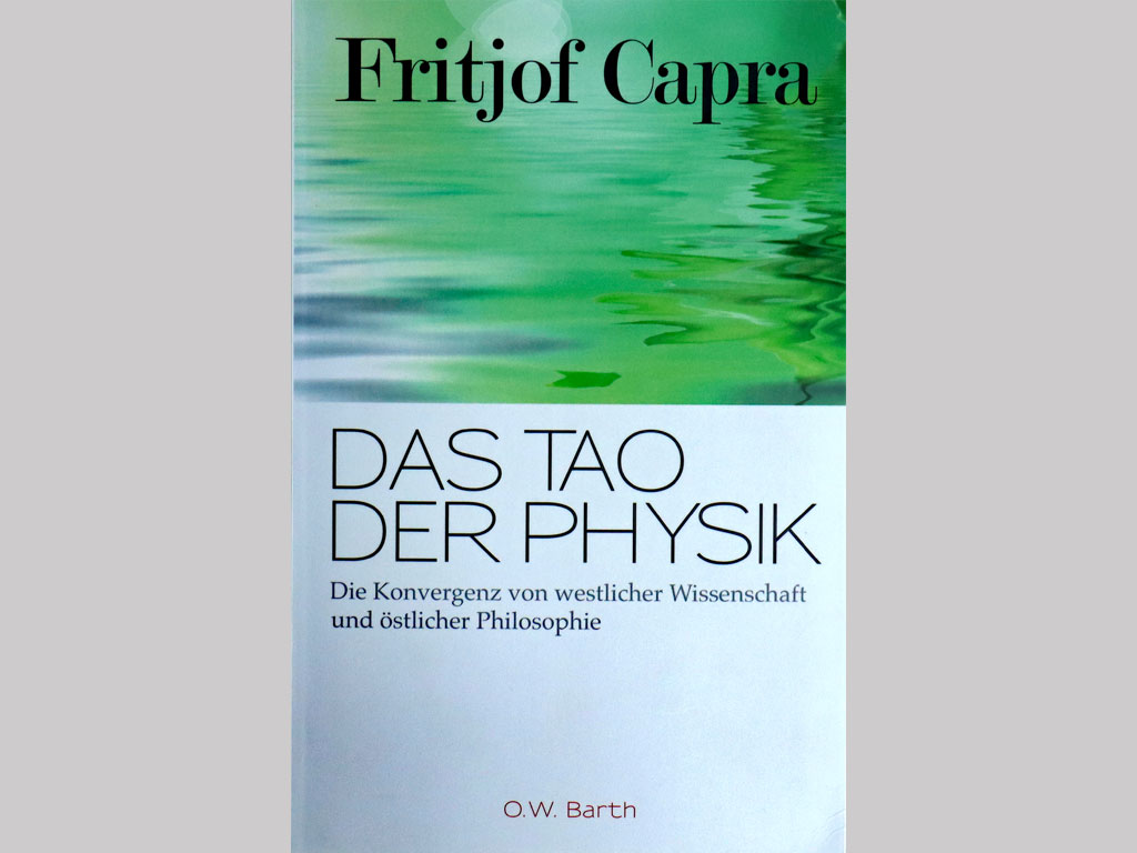 You are currently viewing Das Tao der Physik [Fritjof Capra]