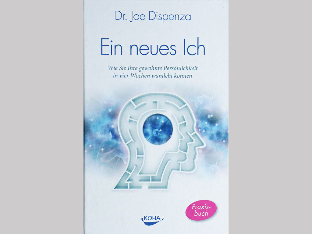 You are currently viewing Ein neues Ich [Dr. Joe Dispenza]