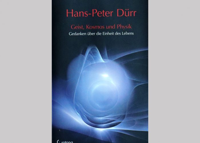 Geist, Kosmos und Physik [Hans-Peter Dürr]