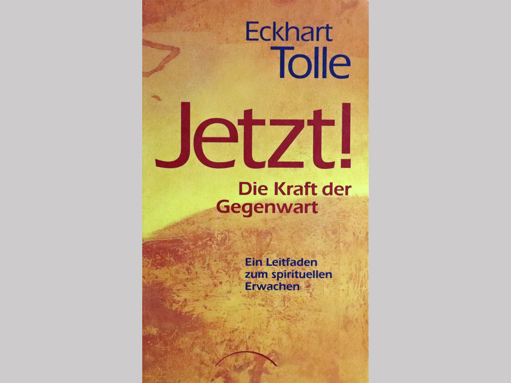 You are currently viewing Jetzt! Die Kraft der Gegenwart [Eckhart Tolle]