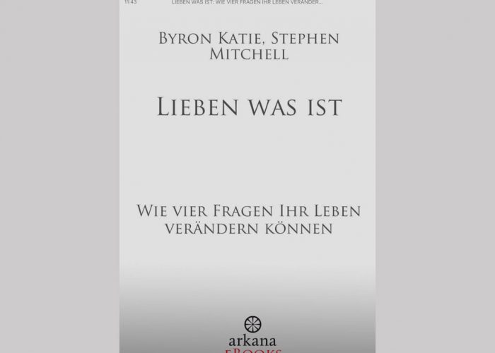 Lieben was ist [Bayron Katie]